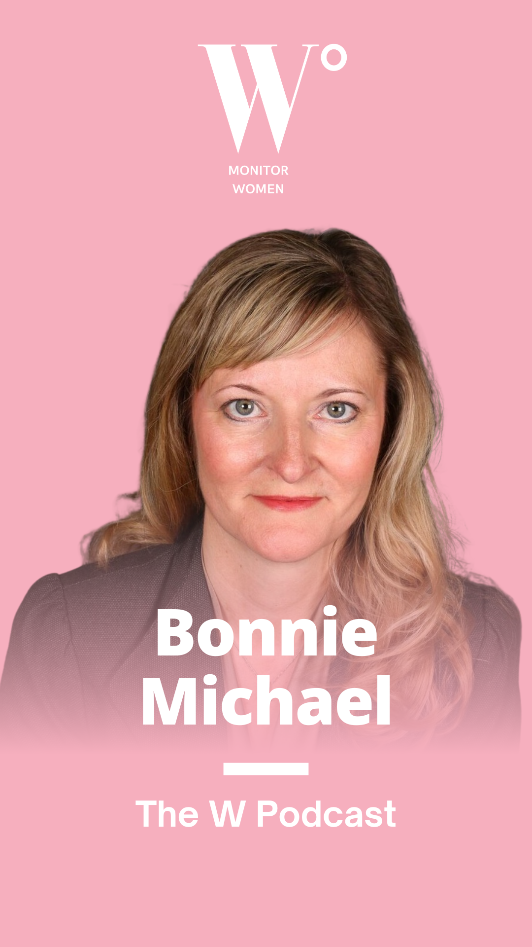 The W Podcast with Bonnie Michael, Baker, Donelson, Bearman, Caldwell & Berkowitz