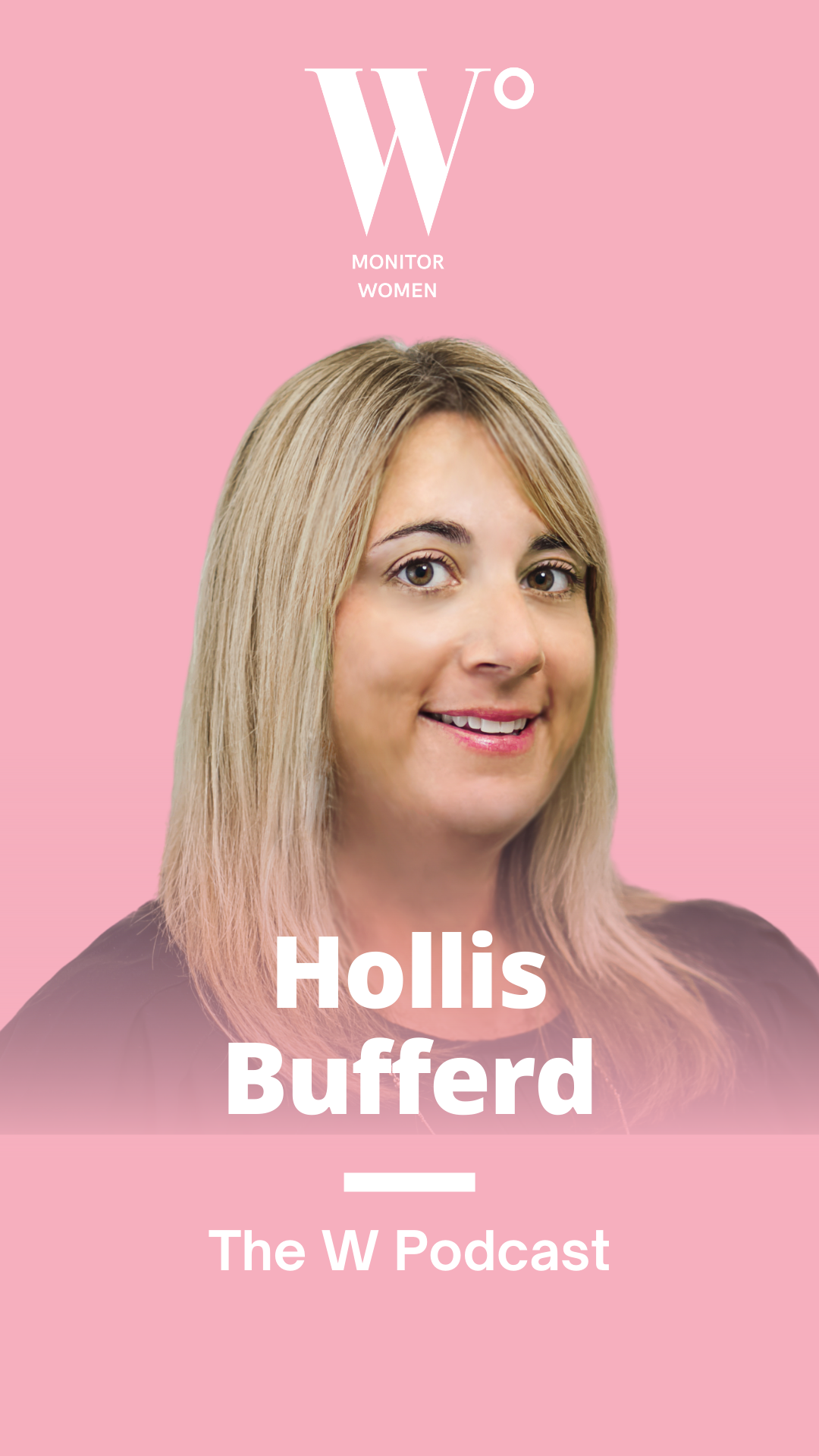 The W Podcast – Episode Nine: Hollis Bufferd, Star Hill Financial