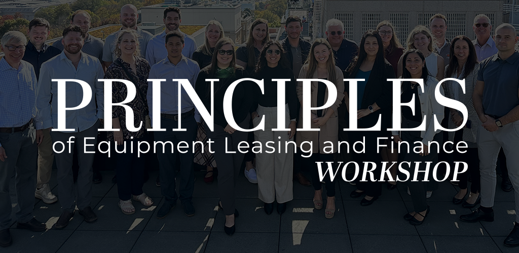 June Principles of Equipment Leasing and Finance Workshop