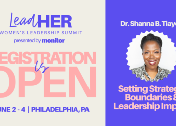 Monitor Announces LeadHer Workshop, “Setting Strategic Boundaries: Your Time, Energy and Leadership Impact”