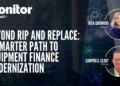 Beyond Rip and Replace: A Smarter Path to Equipment Finance Modernization 2 Beyond Rip and Replace: A Smarter Path to Equipment Finance Modernization