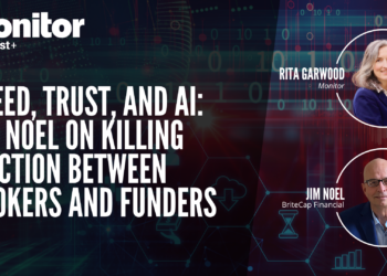 Speed, Trust, and AI: Jim Noel on Killing Friction Between Brokers and Funders 3 Speed, Trust, and AI: Jim Noel on Killing Friction Between Brokers and Funders